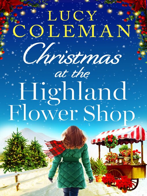 Title details for Christmas at the Highland Flower Shop by Lucy Coleman - Available